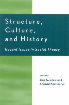 Hardcover Structure, Culture, and History: Recent Issues in Social Theory Book