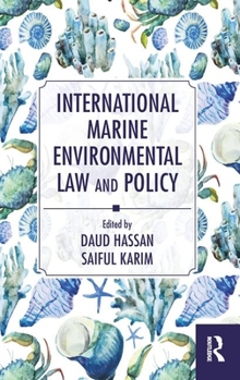 Hardcover International Marine Environmental Law and Policy Book