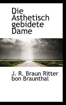 Paperback Die Sthetisch Gebidete Dame Book