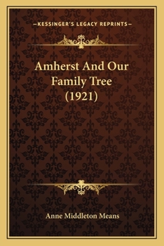 Paperback Amherst And Our Family Tree (1921) Book