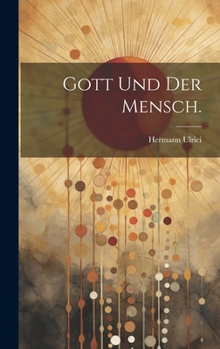 Hardcover Gott und der Mensch. [German] Book