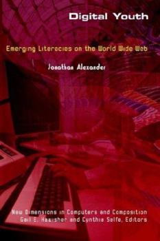 Hardcover Digital Youth: Emerging Literacies on the World Wide Web Book