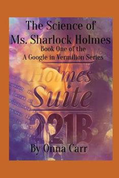 Paperback The Science of Ms. Sharlock Holmes Book