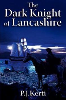 Paperback The Dark Knight of Lancashire Book