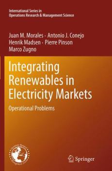 Paperback Integrating Renewables in Electricity Markets: Operational Problems Book