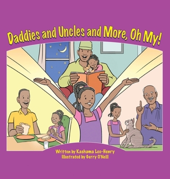 Hardcover Daddies and Uncles and More, Oh My! Book