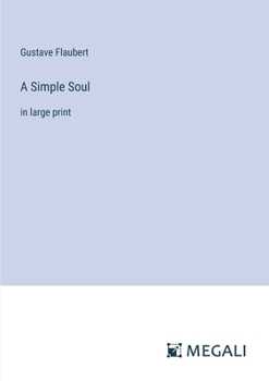 Paperback A Simple Soul: in large print Book