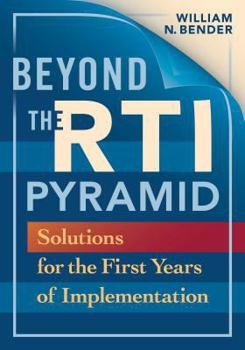 Paperback Beyond the Rti Pyramid: Solutions for the First Year of Implementation Book