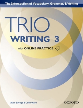 Paperback Trio Writing Level 3 Student Book with Online Practice [With Access Code] Book