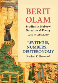 Leviticus, Numbers, Deuteronomy (Berit Olam: Studies in Hebrew Narrative & Poetry)