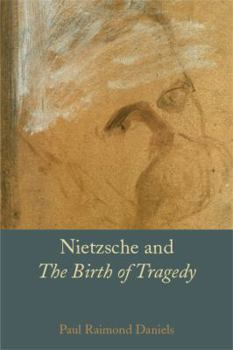 Nietzsche and "The Birth of Tragedy"