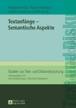 Hardcover Textanfaenge - Semantische Aspekte [German] Book