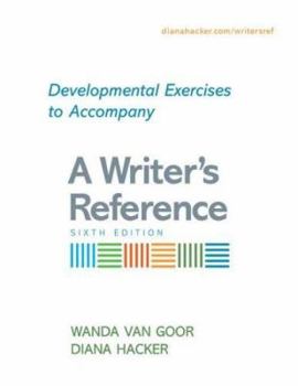 Developmental Exercises to Accompany A Writer's Reference