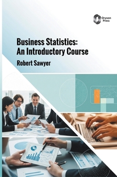 Business Statistics: An Introductory Course
