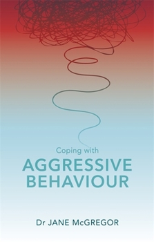 Paperback Coping with Aggressive Behaviour Book