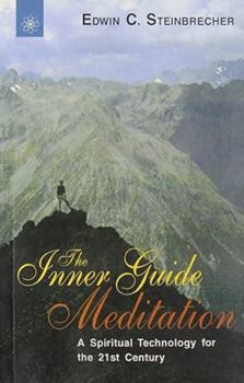 Paperback The Inner Guide Meditation: A Spiritual Technology for the 21st Century Book