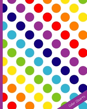 Paperback Color Charts: Make Your Own Color Reference Swatches Book