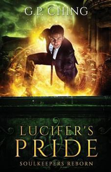 Lucifer's Pride - Book #3 of the Soulkeepers Reborn