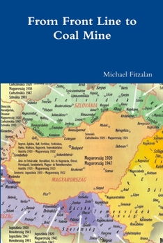 Paperback From Front Line to Coal Mine Book