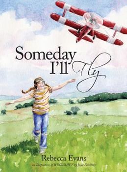 Hardcover Someday I'll Fly Book