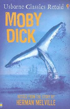 Moby Dick - Book  of the Usborne Classics Retold