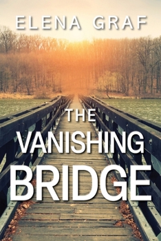 Paperback The Vanishing Bridge Book