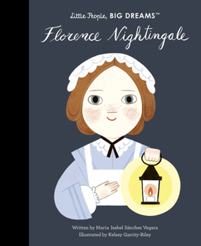 Florence Nightingale - Book  of the Little People, Big Dreams