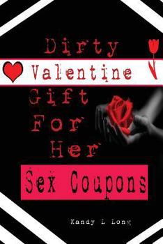 Paperback Dirty Valentine Gift For Her: Sex Coupons Book