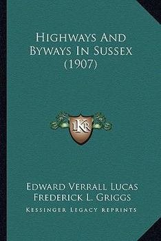 Highways and Byways in Sussex