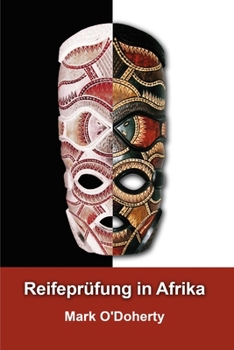 Paperback Reifepruefung in Afrika [German] Book