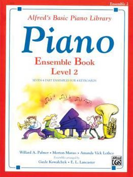 Paperback Alfred's Basic Piano Course: Ensemble Book, Level 2 Book