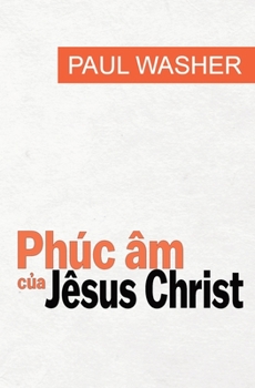 Paperback Phúc âm c&#7911;a Jêsus Christ [Vietnamese] Book