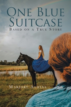 Paperback One Blue Suitcase: Based on a True Story Book
