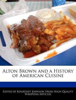 Paperback Alton Brown and a History of American Cuisine Book