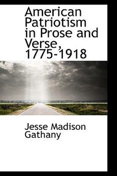 Paperback American Patriotism in Prose and Verse, 1775-1918 Book