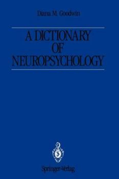 Paperback A Dictionary of Neuropsychology Book