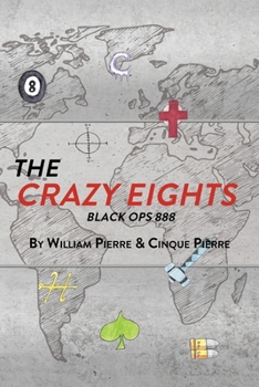 Paperback The Crazy Eights: Black Ops 888 Book