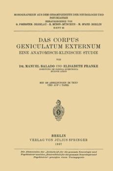 Paperback Das Corpus Geniculatum Externum Eine Anatomisch-Klinische Studie [German] Book