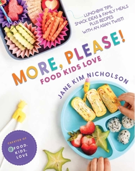 Hardcover More, Please!: Foods Kids Love Book