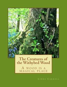 Paperback The Creatures of the Withybed Wood Book