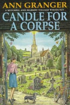 Candle for a Corpse - Book #8 of the Mitchell and Markby