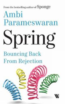 Hardcover Spring: Bouncing Back from Rejection Book