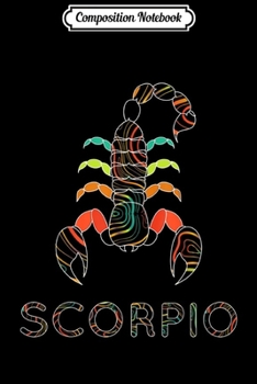 Composition Notebook: Scorpio Zodiac Fall Scorpion Birthday  Journal/Notebook Blank Lined Ruled 6x9 100 Pages