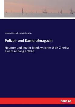 Paperback Polizei- und Kameralmagazin: Neunter und letzter Band, welcher U bis Z nebst einem Anhang enthält [German] Book