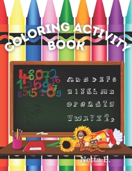 Paperback Coloring Activity Book: For kids ages 4-8: 100 pages of coloring, tic-tac-toe, connect four and more Book