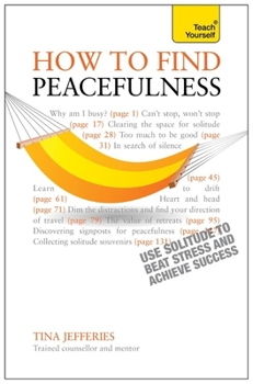 Paperback Peacefulness: A Teach Yourself Guide Book