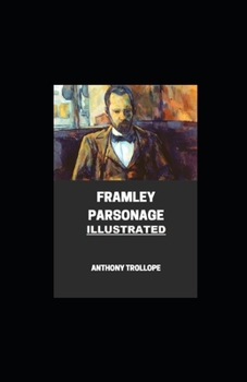 Paperback Framley Parsonage Illustrated Book