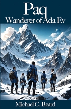 Paq, Wanderer of Ada Ev (The Gifted of ADA Ev)