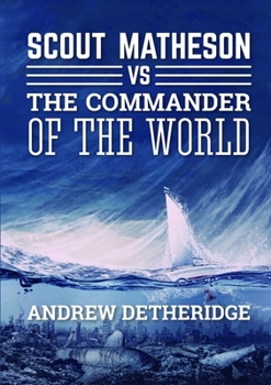 Paperback Scout Matheson Versus The-Commander-of-the-World Book