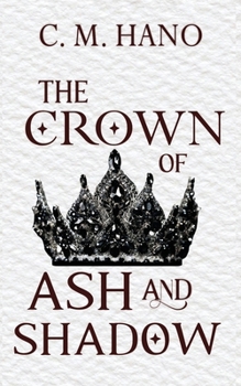 The Crown of Ash and Shadow (Hearts of Dalaria)